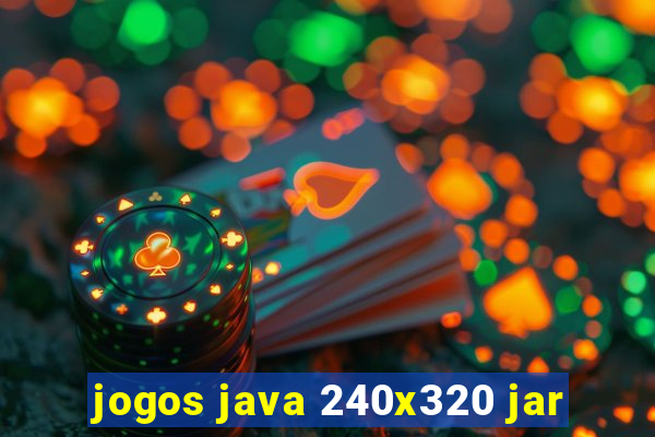 jogos java 240x320 jar